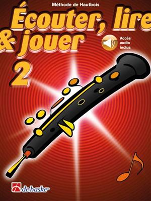 Écouter, lire & jouer 2 Hautbois