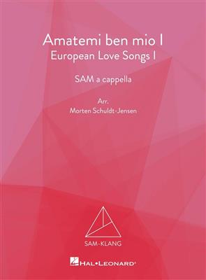 Amatemi ben mio I