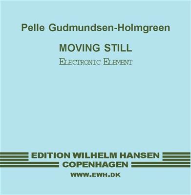 Moving Still